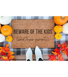 Beware Of Kids And Their Parents