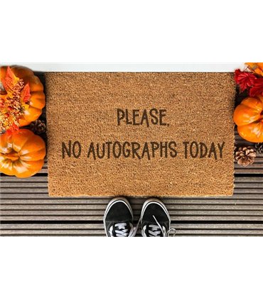 Please No Autographs Today